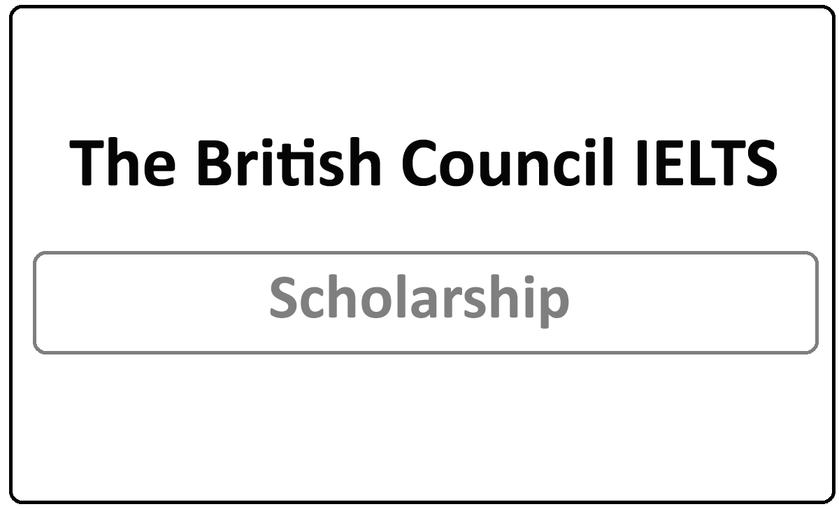 the-british-council-ielts-scholarship-award-2023-notification